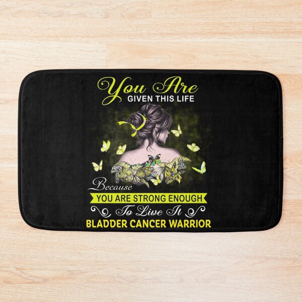Item preview, You Are Strong Enough To Live It Bladder Cancer Warrior designed and sold by Kohend.