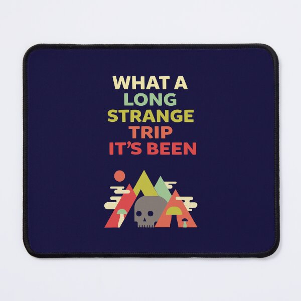 Item preview, Long Strange Trip designed and sold by Sugar-Magnolia.