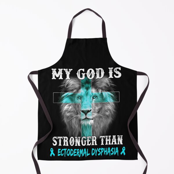 Item preview, Lion My God Is Stronger Than ECTODERMAL DYSPHASIA Support ECTODERMAL DYSPHASIA Warrior designed and sold by Hatjar.