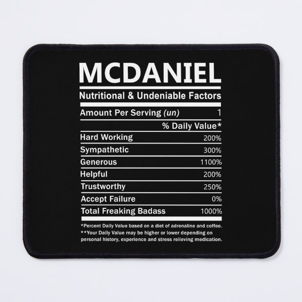 Item preview, Mcdaniel Name T Shirt - Mcdaniel Nutritional And Undeniable Factors Gift Item Tee designed and sold by stacyarmst.