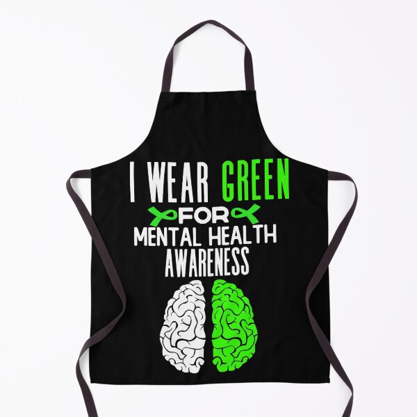 Item preview, i wear green for mental health awareness month quote ,international mental helath day saying designed and sold by ourpretty.
