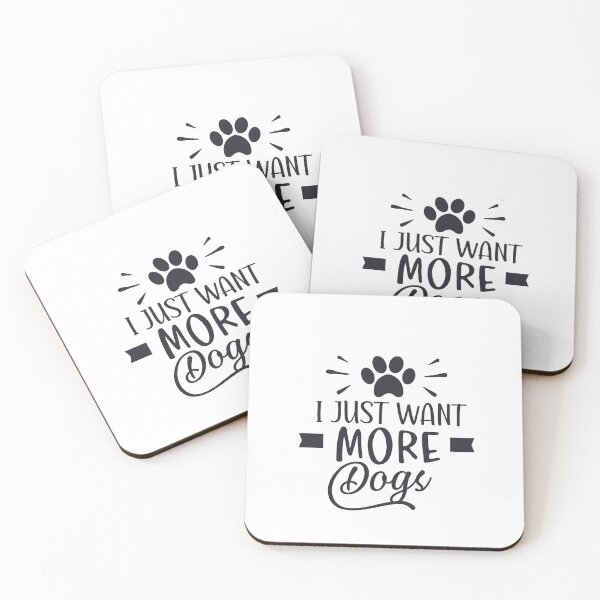 Item preview, I just want more dogs  designed and sold by EcMermaid1972.