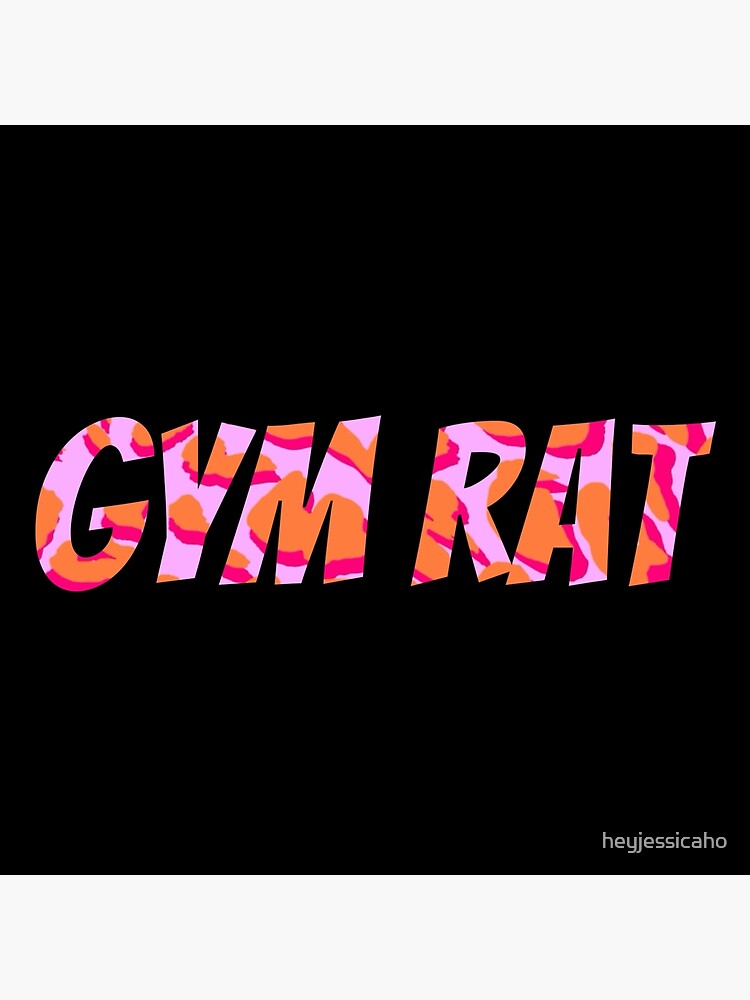"GYM RAT" Poster for Sale by heyjessicaho Redbubble