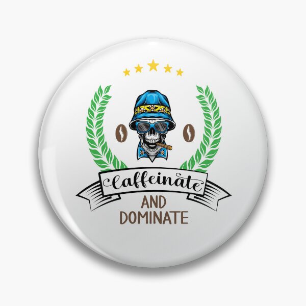 Item preview, Caffeinate And Dominate - Funny Coffee designed and sold by Cupsofdreams.