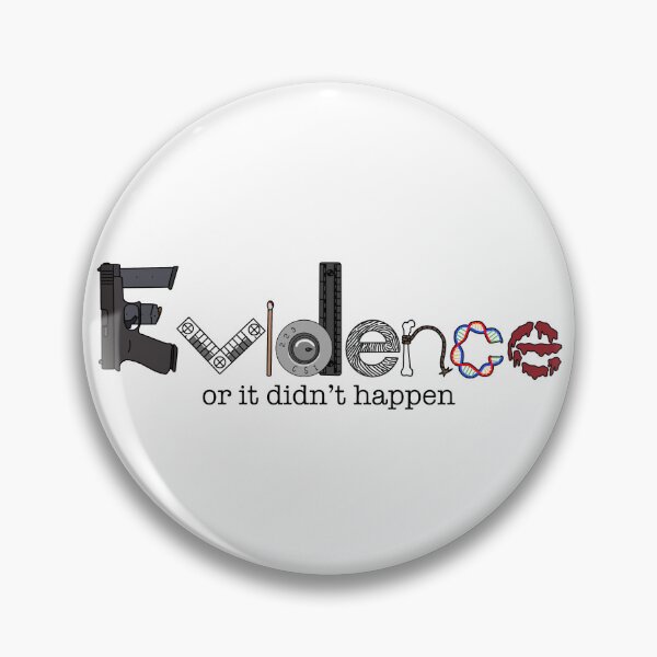 Item preview, Evidence or it Didn’t Happen  designed and sold by LastResponders.