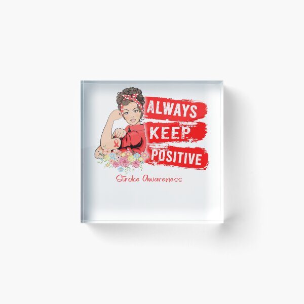 Item preview, Always Keep Positive Stroke Awareness designed and sold by Sabfit.