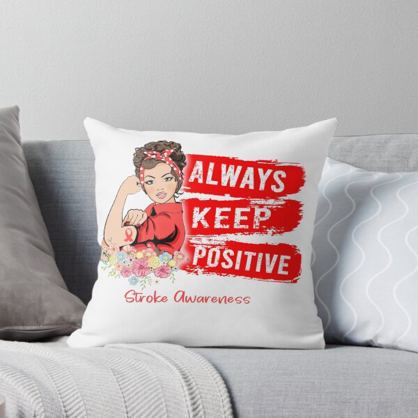 Item preview, Always Keep Positive Stroke Awareness designed and sold by Sabfit.