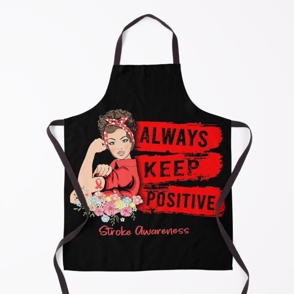 Item preview, Always Keep Positive Stroke Awareness designed and sold by Sabfit.