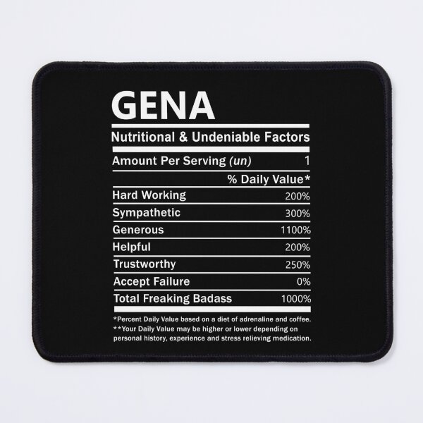 Item preview, Gena Name T Shirt - Gena Nutritional And Undeniable Factors Gift Item Tee designed and sold by lanawalton.