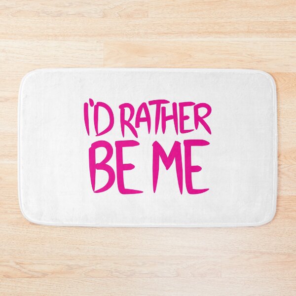 Item preview, I'd Rather Be Me designed and sold by jblons34.