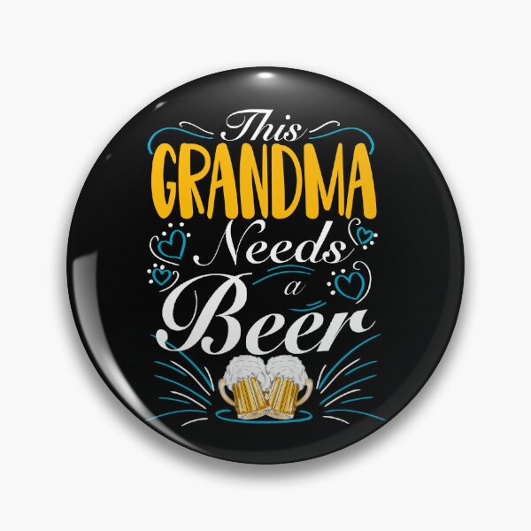 Item preview, Grandma Needs a Beer, Grandma Loves Beer, Funny Beer Lover designed and sold by orangeblue21.