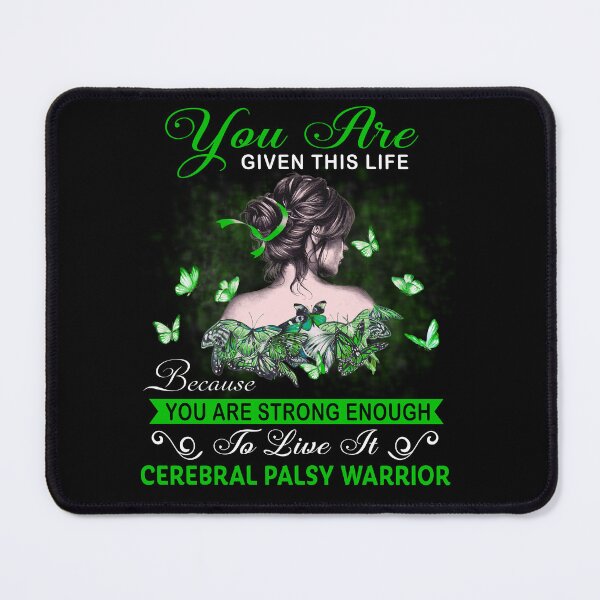 Item preview, You Are Strong Enough To Live It Cerebral Palsy Warrior designed and sold by Kohend.