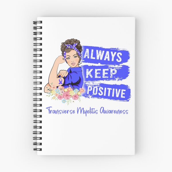 Item preview, Always Keep Positive Transverse Myelitis Awareness designed and sold by Sabfit.