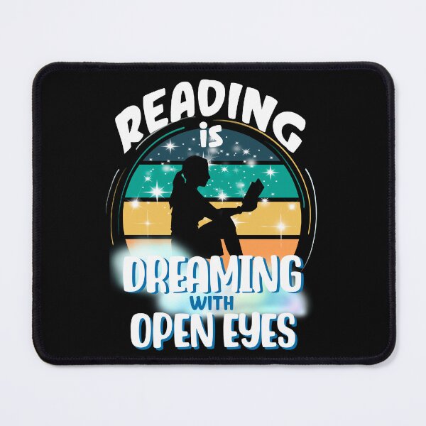 Item preview, Reading is Dreaming with Open Eyes, Book Lover Quote designed and sold by orangeblue21.