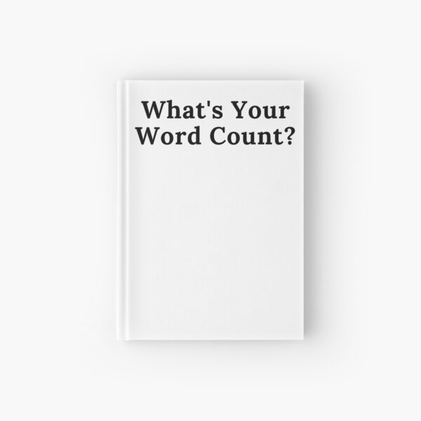 Item preview, What's Your Word Count - White Background designed and sold by TheKnightWriter.