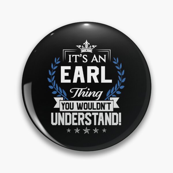 Item preview, Earl Name T Shirt - Earl Things Name 2 Gift Item Tee designed and sold by lanawalton.