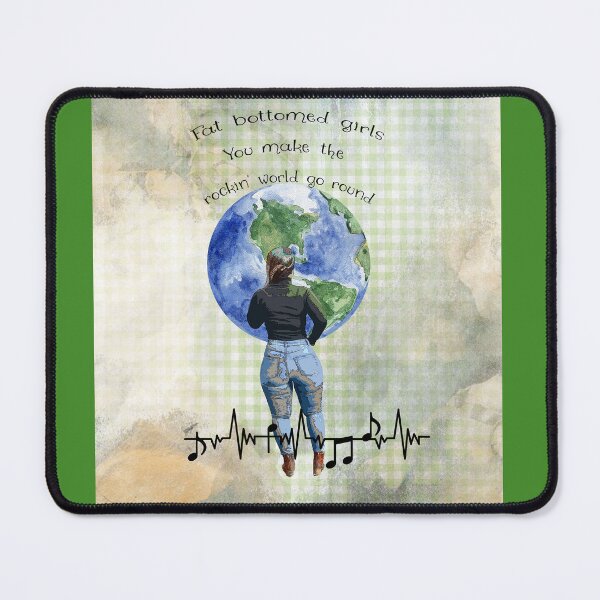 Item preview, Fat bottomed girls You make the rockin' world go round designed and sold by EcMermaid1972.
