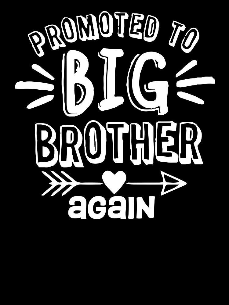 Promoted to Big Going to Be A Big Big Brother Svg Big Bro 