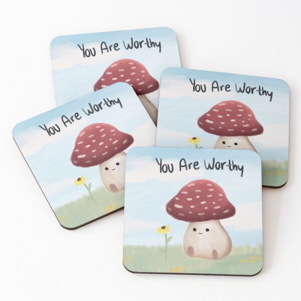 Item preview, You are Worthy Mushroom designed and sold by KaitLouise.