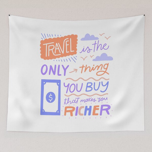 Item preview, Travel Makes You Richer designed and sold by blstewart92.