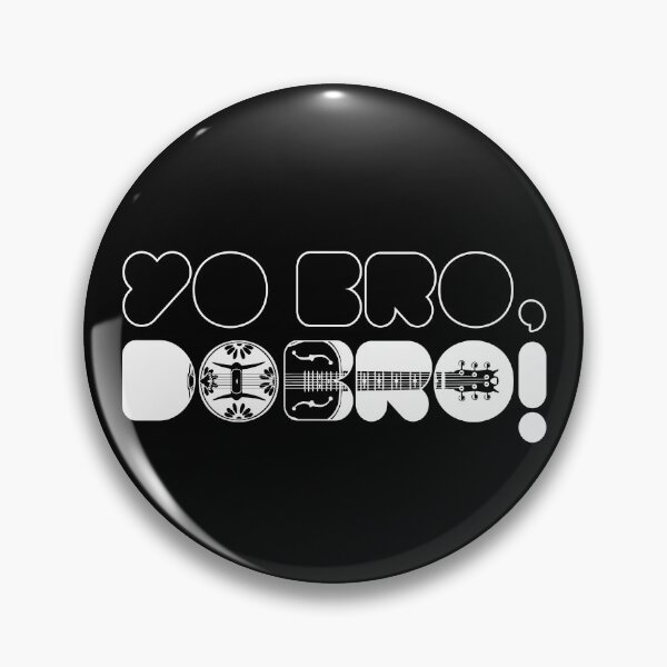 Item preview, DOBRO GUITAR - YO BRO DOBRO white - FUNNY PUN - GUITARIST designed and sold by KoolDsignsMUSIC.