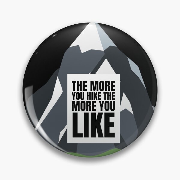 Item preview, The More you Hike the More you Like designed and sold by Magicalair.
