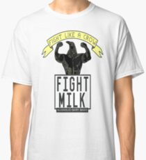 fight milky Classic T-Shirt