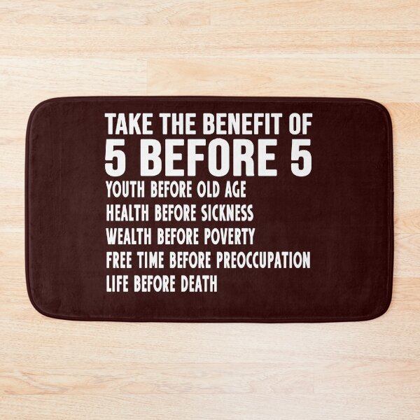 Item preview, Take advantage of 5 before 5 designed and sold by Diamond-Wisdom.