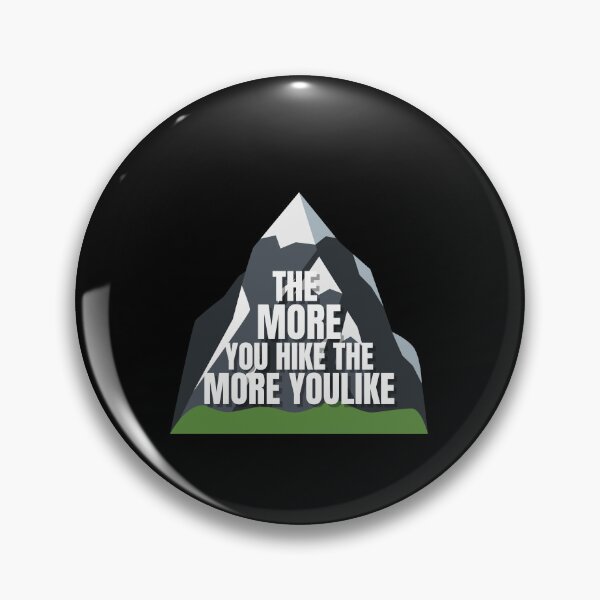Item preview, The More you Hike the More you Like  designed and sold by Magicalair.