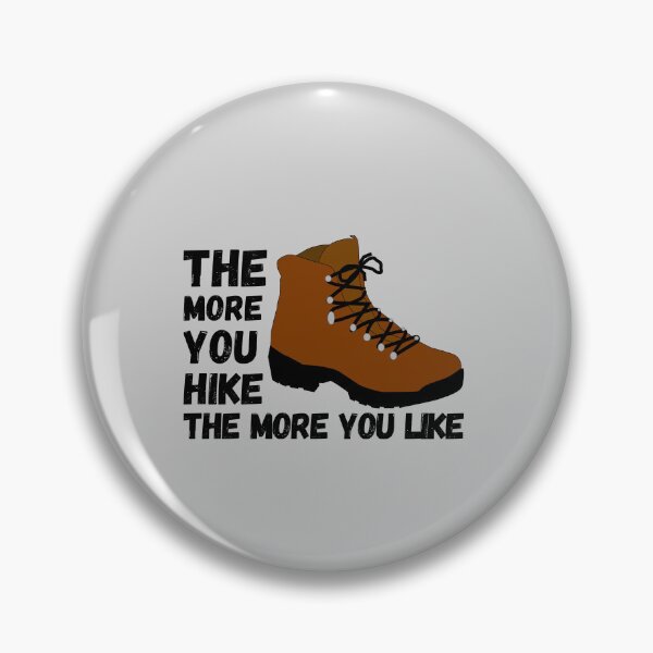 Item preview,  The More you Hike the More you Like designed and sold by Magicalair.