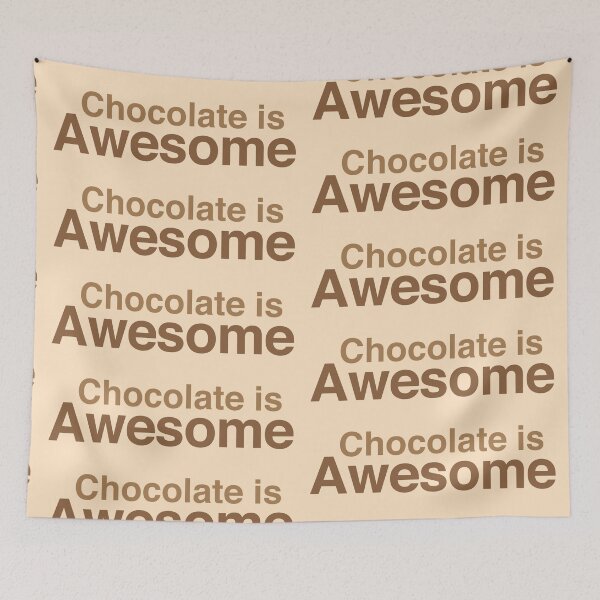 Item preview, Chocolate is awesome designed and sold by jazzydevil.