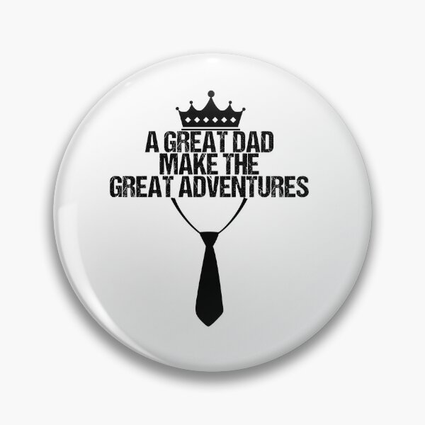 Item preview, A Great Dad Make The Great Adventures, Lovers Father designed and sold by yssnyd.