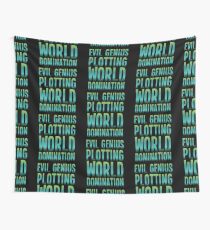 Evil Genius Plotting World Domination Wall Tapestry