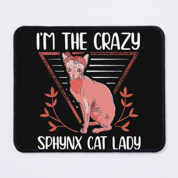 Item preview, Sphynx cat lady in the crazy designed and sold by jackienorfolkal.