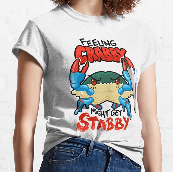 Stabby Crabby ~ Crab with a Knife Classic T-Shirt