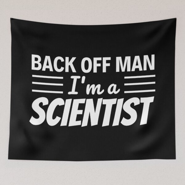 Item preview, Back Off Man Im A Scientist | Funny Scientist Jokes designed and sold by chetan786.