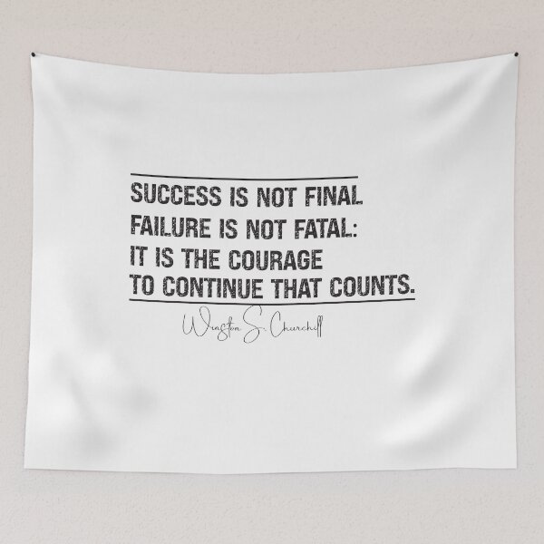 Item preview, Success Is Not Final Failure Is Not Fatal It Is The Courage To Continue That Counts designed and sold by Avatar designer.