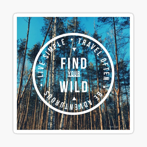 find your wild Sticker