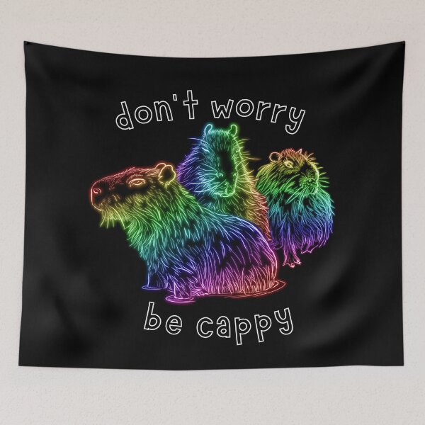 Item preview, Don't Worry Be Cappy Neon Rainbow Capybara designed and sold by nimreninmu.