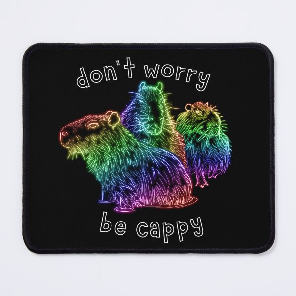 Item preview, Don't Worry Be Cappy Neon Rainbow Capybara designed and sold by nimreninmu.