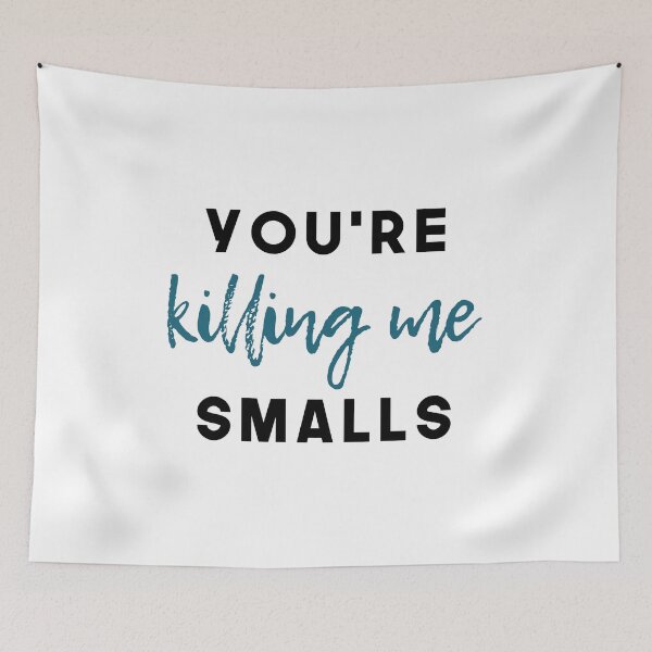 Item preview, Killing Me Smalls designed and sold by jenniferzalzal.
