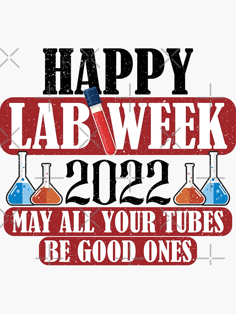 "Happy Lab Week 2022 / Shirt / Tank Top / Hoodie / Lab Technologist