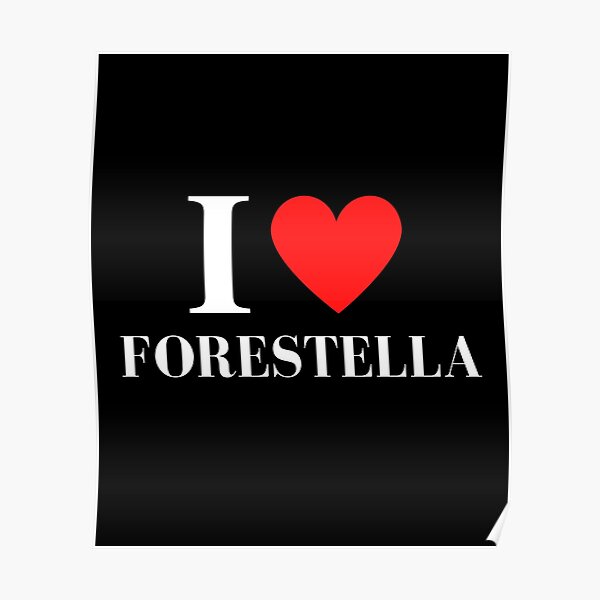 I Heart Forestella Fan Art Poster For Sale By Colorfulspecks Redbubble