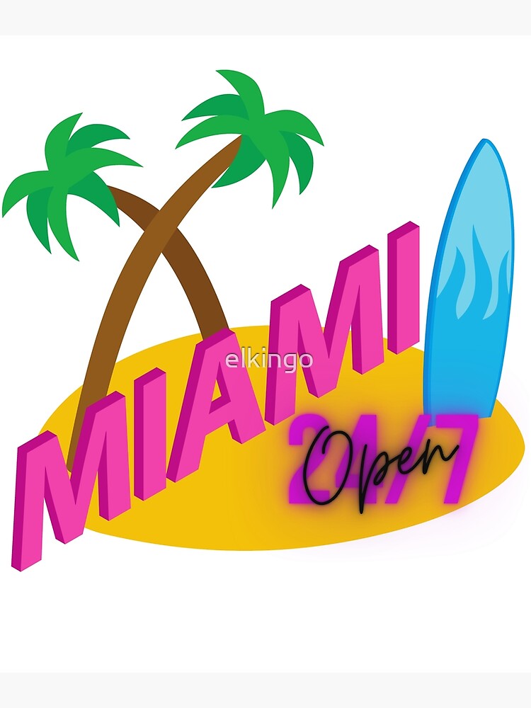 "Miami Open" Poster by elkingo Redbubble
