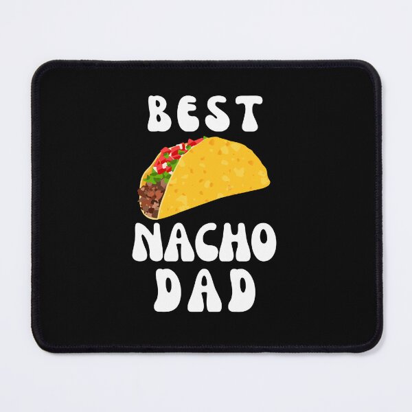 Item preview, Best Nacho Dad designed and sold by Retrovas.
