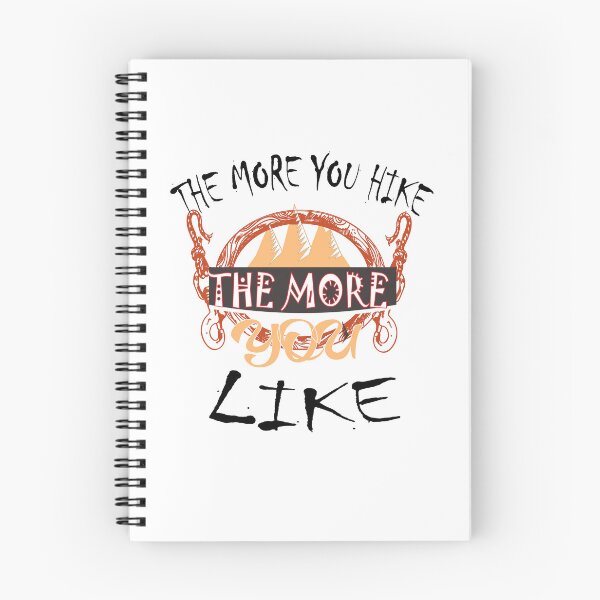 Item preview, The more You Hike The more You Like   designed and sold by IGOOR.