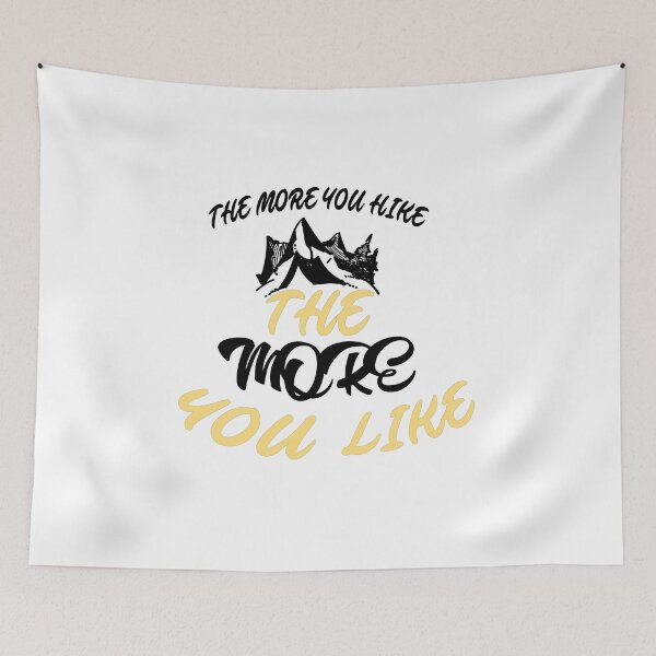 Item preview, The more You Hike The more You Like   designed and sold by IGOOR.