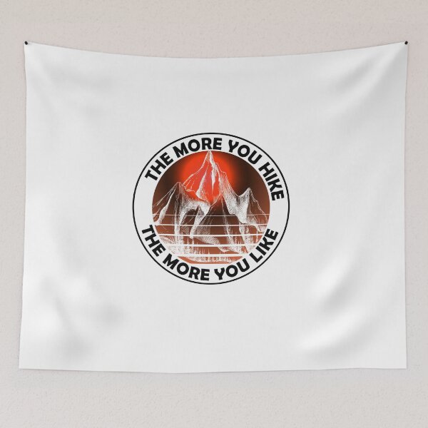 Item preview,  The more You Hike The more You Like   designed and sold by IGOOR.
