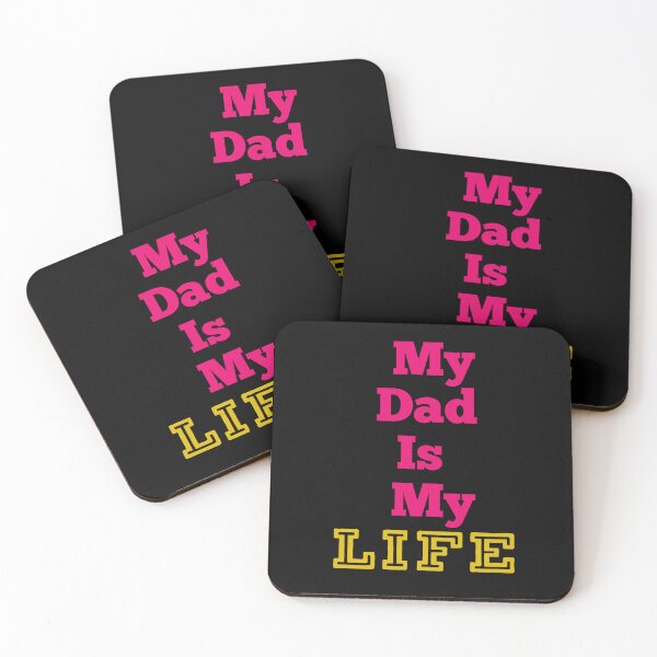 Item preview,  My Dad Is My Life  designed and sold by ZubiyaArt.
