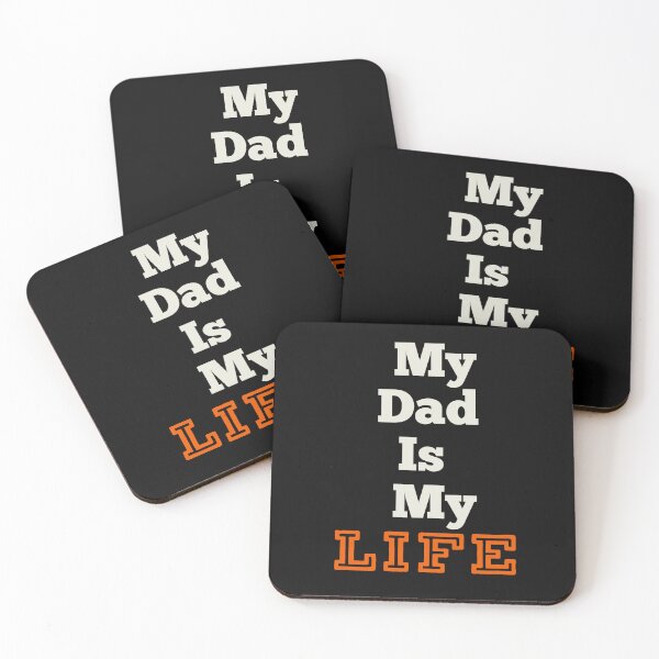 Item preview,  My Dad Is My Life  designed and sold by ZubiyaArt.
